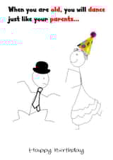 Funny stick men funny birthday card,really funny cards,funny dancing cards,funny friend,mate,hilarious, comical cards,dance like parents dancing Card 33133 created by Rebecca McNamara