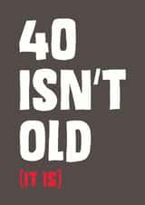 40 old Birthday Card 8978 created by Mostly Beautiful