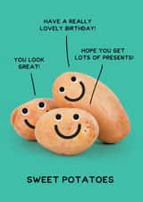 Sweet Birthday Card - Cute Pun - You Look Great - Sweet Potatoes created by Jon Hall Design
