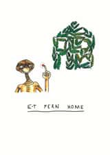Funny ET Pun New Home Card - Fern House - ET Fern Home created by Jelly Armchair