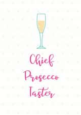 Chief prosecco taster - wedding/engagement party created by Sarah Hurley