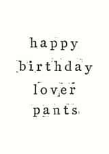 happy lover Birthday Card 33341 created by The Two Wagtails