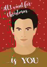 All I Want For Christmas Is You Christmas Card created by Sweetlove Press