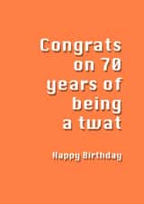 seventy 70 Birthday Card 7441 created by Potty Mouth