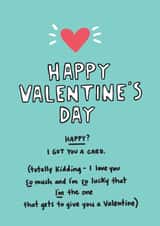 Happy Valentine's Day I Got You A Card created by Angela Chick