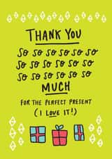 Thank You For The Perfect Present Card created by Angela Chick