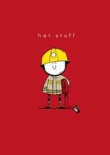 Cute Fireman Anniversary Card / Valentines Day Card - Hot Stuff created by Sam Williamson
