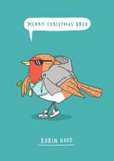 Funny - Pun - Brother - Bruv - Robin Hood - Merry Christmas Bruv - Slang - Christmas Robin - Christmas Card created by Charly Clements