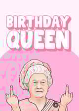Funny - Birthday Queen Card - Royal Family, Queen Elizabeth created by Hey Huns It's Nicole