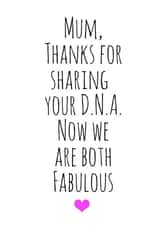 Funny Mother’s Day Card – Fabulous DNA Joke created by Kelly Connor Designs