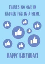 meme memes Birthday Card 32606 created by See More
