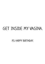 Rude Birthday Card - Get Inside My Vagina created by Offhand Cards