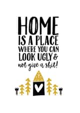 Rude New Home Card - Home Is A Place Where You Can Look Ugly & Not Give A Shit created by thunderpeep