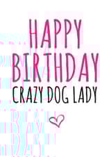 CRAZY DOG Birthday Card 12234 created by Banter King