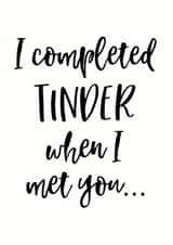 Funny Tinder Valentine's Day Card created by Sweetlove Press