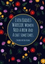 Warrior women need a brew and a chat card created by Made_by_mayfly