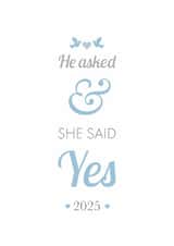 2025 Engagement Card - He asked and she said yes created by Cookie Design
