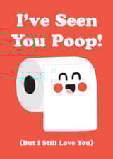I've Seen You Poop Toilet Roll Anniversary Card created by Studio Boketto