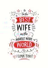 Cute Valentines Day Card - Wife - To The Best Wife In The World I Love You created by Little Red Cherry