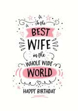 Best Wife in the Whole Wide World Happy Birthday Card created by Little Red Cherry
