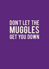 muggles harrypotter Card 30939 created by Kirsty Alexander