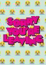 sorry you're Leaving Card 7890 created by kissmekwik