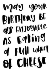 cheese lover Birthday Card 6328 created by Diffydolls