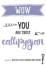 callipygian valentine card created by Afewhometruths