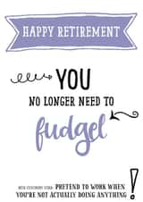 Fudgel retirement card created by Afewhometruths