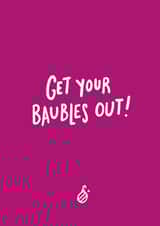 Get your baubles out! created by Emily Strefford-Johnson