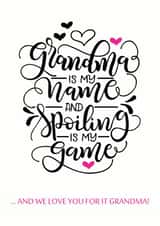 Fun Birthday Card - For Grandma - Spoiling Is My Game created by Lisa Marie Designs