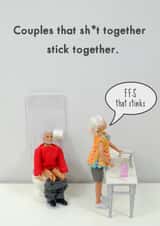 Rude Toilet Humour Anniversary Card / Valentines Day Card - Couples That Shit Together Stick Together - FFS That Stinks created by Bold & Bright Cards