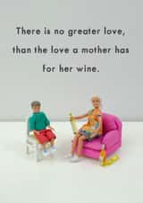 Mum Birthday Card - Wine Lover - Alcohol - No Greater Love created by Bold & Bright Cards