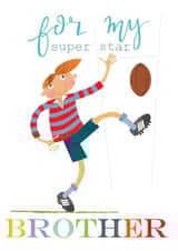brother card - rugby - for my brother - funny and cute created by Kali Stileman
