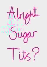 sugar tits Card 29704 created by Quite Like That