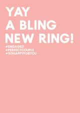 Yay a bling new ring - Engagement card - Funny card created by Always Sparkle