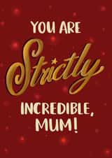 Strictly Come Dancing TV Show Typography Card For Mother's Day created by Lucy Maggie Designs