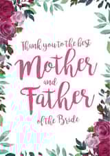 Thank you to the best mother and father of the bride - Floral parents of the bride card created by Let's Dream