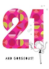 21 and gorgeous 21st birthday card created by Pink Pig