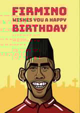 liverpool firmino Birthday Card 34304 created by Diverse Pixels