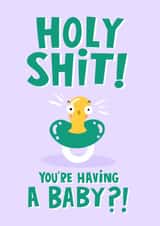 Funny New Baby Card - Holy Shit - Congratulations created by Lucy Maggie Designs
