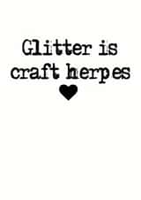 glitter herpes Card 36065 created by Charlotte Clark