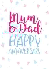 Cute Anniversary Card - Parents - Hearts - Mum & Dad Happy Anniversary created by Shutterjunkie