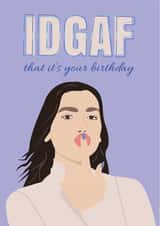 IDGAF Dua Birthday Card 37131 created by Luke Flacks