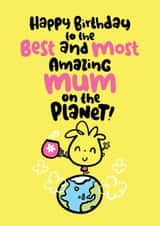 Best Mum on the Planet - Mum - Birthday created by Pink wink