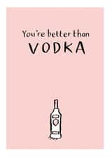 vodka alcohol Anniversary Card 35405 created by Have a Gander