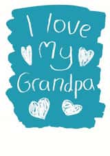 Cute Typography Fathers Day Card / Birthday Card - Grandad - Grandpa - I Love My Grandpa created by Alexia Claire