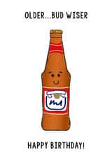 Funny Birthday Card – Older Budweiser Beer Pun For Him created by Of Life & Lemons Ltd.