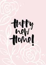 Classic Floral New Home Card - Roses - Happy New Home! created by Too Wordy