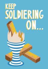 Keep soldiering on dippy egg get well card created by Stonefoxes